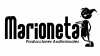 Marioneta, producciones audiovisuales